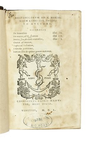 Cicero Marcus Tullius, Rhetoricorum ad C. Herennium Libri IIII. incerto auctore... Venetiis: Paulo Manutio, 1550.