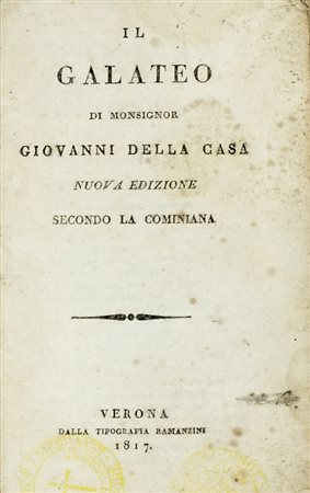 Della Casa Giovanni, Lotto composto di 13 opere sul Galateo. XIX secolo.