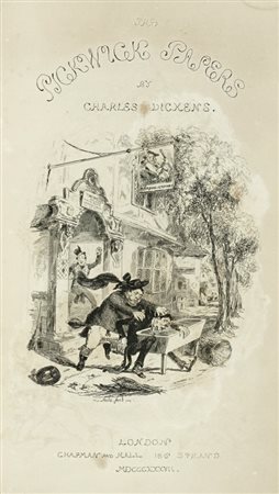 Dickens Charles, The Posthumous Papers of the Pickwick Club. London: Chapman and Hall, 1837. 