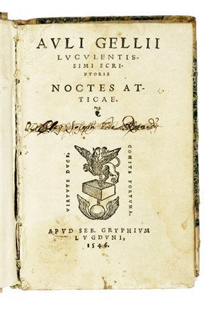 Gellius Aulus, Noctes Atticae. Lugduni: apud Seb. Gryphium, 1546.