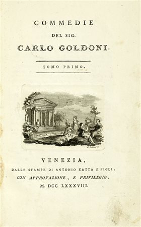 Goldoni Carlo, Opere teatrali [...] con rami allusivi. Tomo Primo (-quadragesimoquarto). Memorie. Tomo primo (-terzo). Venezia: dalle stampe di Antonio Zatta e figli, 1788-1795.