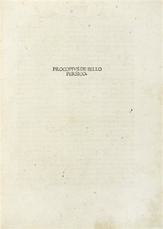 Procopius Caesariensis, De bello Persico. (Al colophon:) Impressum Romae: per magistrum Eucharium Silber alias Franck, Anno Salutis 1509 Nonis Martiis.