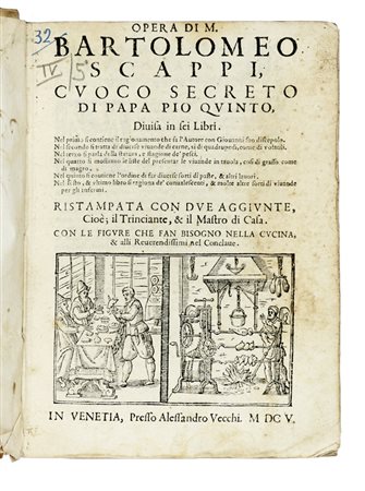 Scappi Bartolomeo, Opera [...] divisa in sei libri. Il trinciante. In Venetia: presso Alessandro Vecchi, 1605.