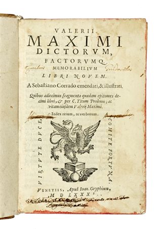 Valerius Maximus, Dictorum, factorumq. Memorabilium libri novem. Venetiis: Apud Ioan. Gryphium, 1583.