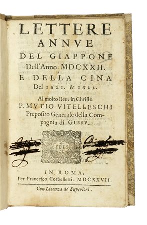 Vitelleschi Muzio, Lettere annue del Giappone dell'anno 1622 e della Cina del 1621 & 1622. In Roma: per Francesco Corbelletti, 1627.