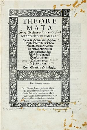 Zimara Marco Antonio, Theoremata seu memorabilium propositionum limitationes... (Al colophon:) Impressum Neapoli: per Antonium de Frizis Corinaldensem, 1523 die decimo sexto mensis Martij. 