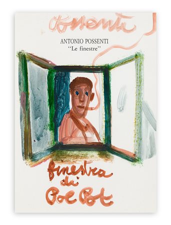 ANTONIO POSSENTI (1933-2016) - Finestra di Pol Pot