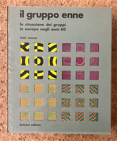 GRUPPO ENNE - Il gruppo enne. La situazione dei gruppi in Europa negli anni 60, 1976