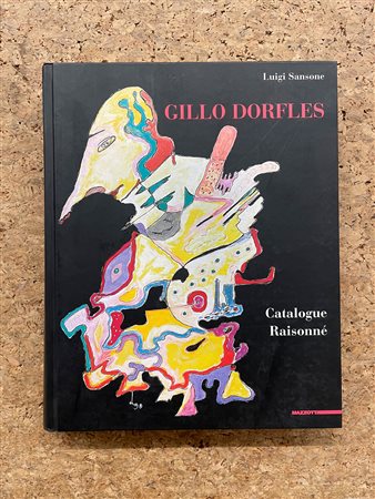 GILLO DORFLES - Gillo Dorfles. Catalogue Raisonné, 2010