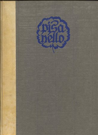  
CALABI  Augusto -  CORNAGGIA  Gianluigi -  Pisanello - L’opera medaglistica paragonata a quella pittorica; distinte dalla produzione di seguaci e falsificatori dei secoli XV e XVI  in relazione ai medaglioni decorativi coevi. Milano, 1928 
 