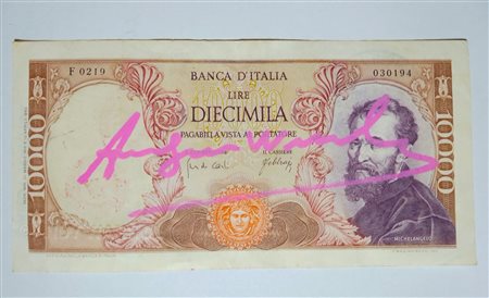 ANDY WARHOL (1928-1987) Intervento su Banconota Italia 1966 Michelangelo...