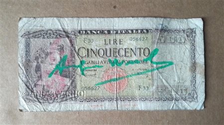 ANDY WARHOL (1928-1987) Intervento Banconota Italia 1947 Lire 500 Firma al...