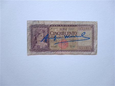 ANDY WARHOL (1928-1987) Intervento su Banconota Italia Lire 500 Anno 1948 ,...