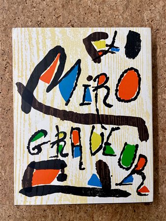 MONOGRAFIE DI ARTE GRAFICA (JOAN MIRÓ) - Miró engraver I 1928-1960, 1984