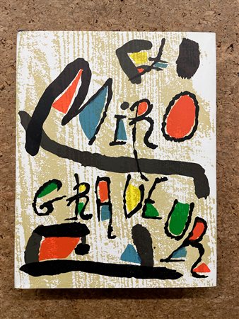 MONOGRAFIE DI ARTE GRAFICA (JOAN MIRÓ) - Miró graveur II 1961-1973, 1989