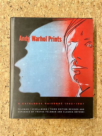 MONOGRAFIE DI ARTE GRAFICA (ANDY WARHOL) - Andy Warhol Prints. A catalogue raisonné 1962-1987, 1997