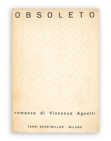 VINCENZO AGNETTI (1926-1981) - Obsoleto, 1968
