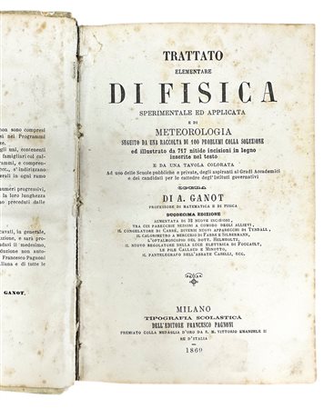 Trattato elementare di Fisica, di A.Ganot, Milan 1869