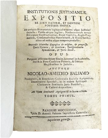 Institutionis justinianeae expositio ex juris naturae, et gentium fontibus hausta. Tomo primo, 1785