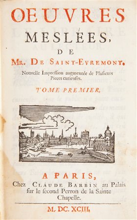 Charles de Marguetel de Saint-Denis De Saint Evremont - Oeuvres Meslées. Nouvelle Impression augmentée de plusieurs pieces curieuses. Tome I-IV