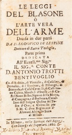 Louis De Lespine de Mailly - Le leggi del blasone o L'arte vera dell'arme Divisa in due parti da D. Lodouico De Lespine Dottore di Sacra Teologia