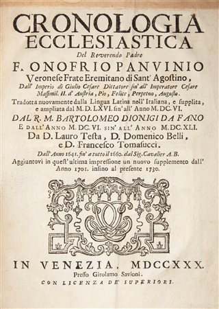 Cronologia Ecclesiastica del Reverendo Padre F. Onofrio Panvinio Veronese Padre Eremitano di Sant'Agostino dall'Imperio di Giulio Cesare Dittatore fino all'Imperatore Cesare Massimil. II d'Austria