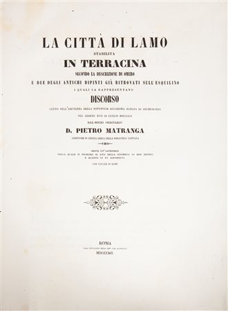 Pietro Matranga - La città di Lamo stabilita in Terracina. Secondo la descrizione di Omero e due degli antichi dipinti già ritrovati sull'Esquilino i quali la rappresentano. Discorso