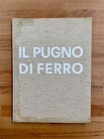 BRUNO CARUSO - Il pugno di ferro. 65 disegni di Bruno Caruso sull'Italia, la Francia, gli U.S.A., il Messico, la Germania, l'Inghilterra, la Spagna, il Congo, l'Iran, Hong-Kong, l'India e il Giappone, 1962