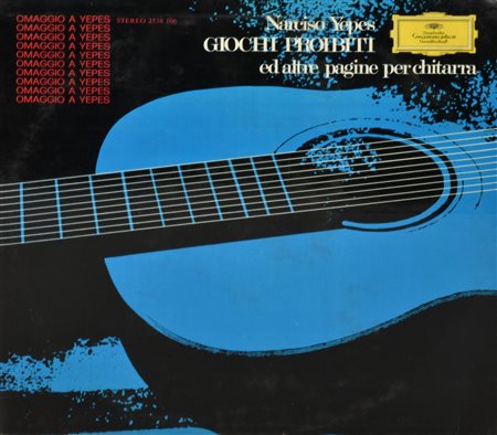 Narciso Yepes GIOCHI PROIBITI ED ALTRE PAGINE PER CHITARRA LP 33 giri,...