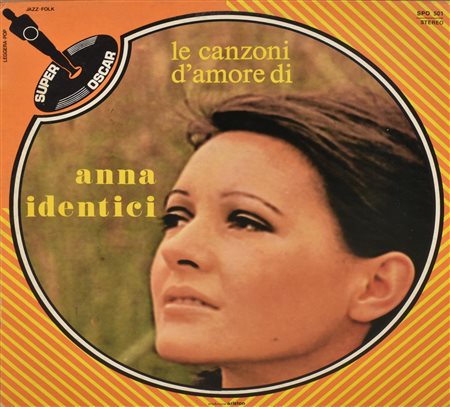 Anna Identici LE CANZONI D'AMORE DI LP 33 giri, Ariston