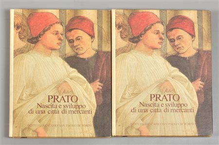 LOTTO DI DUE VOLUMI: PRATO, NASCITA E SVILUPPO DI UNA CITTA' DI MERCANTI a...