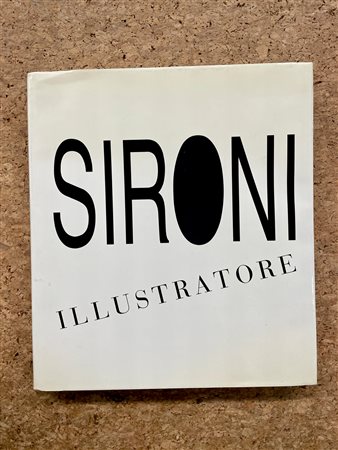 MARIO SIRONI - Sironi illustratore. Catalogo ragionato, 1988 