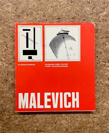 MONOGRAFIE DI ARTE GRAFICA (KAZIMIR MALEVICH) - Malevich. The Graphic Work: 1913-1930. A Print Catalogue Raisonné, 1975