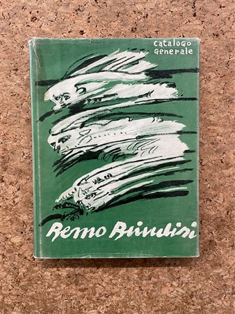 REMO BRINDISI - Remo Brindisi. Catalogo generale delle opere. Vol. I, 1982