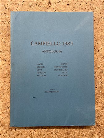 EDIZIONI D'ARTE (REMO BRINDISI) - Antologia del Campiello 1985, 1985