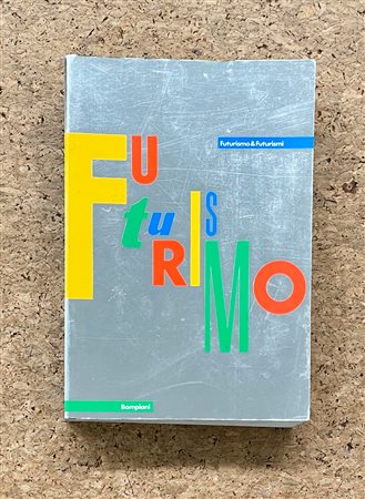 FUTURISMO - Futurismo & Futurismi, 1986