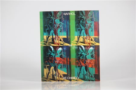 WARHOL ANDY (1928 - 1987) Warhol verso De Chirico. . 1982. Libro. Cm 23,00 x...