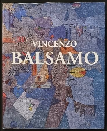 BALSAMO VINCENZO Brindisi 1935 - Roma 2017 "Catalogo"