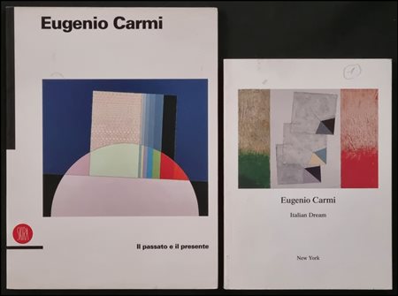 CARMI EUGENIO Genova 1920 - Lugano 2016 "Catalogo"