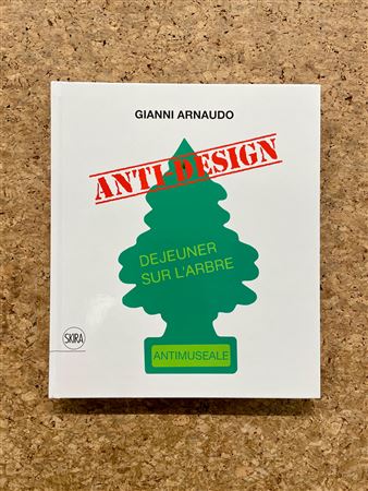 DESIGN (GIANNI ARNAUDO) - Gianni Arnaudo. Anti-design, 2020