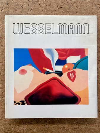 TOM WESSELMANN - Wesselmann, 1980