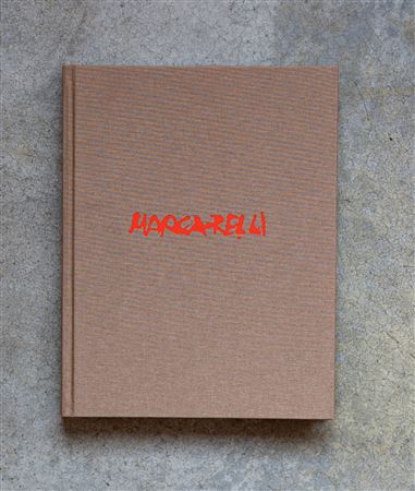 CONRAD MARCA-RELLI(1913 - 2000)Marcarelli2006Catalogo illustrato edito in...