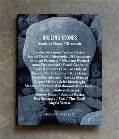 AUTORI VARIRolling stones. Roadside picnic / Stromboli2011Catalogo...