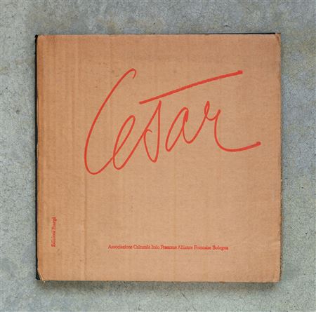 CESAR(1921 - 1998)César - Omaggio a Morandi1989Catalogo illustrato edito in...