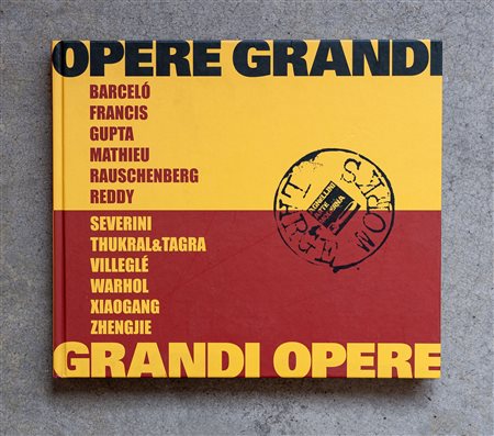 AUTORI VARIOpere grandi. Grandi opere2010Catalogo illustrato edito in...