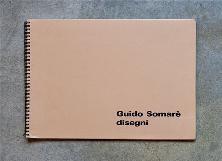 GUIDO SOMARÈ(1923 - 2003)Disegni1991Catalogo monografico illustrato edito in...