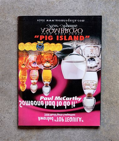 PAUL MCCARTHY(1945)Pig island - L'isola dei porci2010Catalogo illustrato...