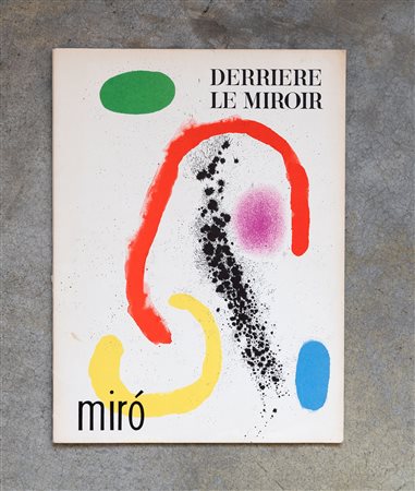 JOAN MIRÒ(1893 - 1983)Derrière le miroir1961Periodico, n. 125-12638 x 28...