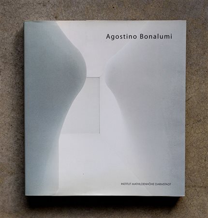 AGOSTINO BONALUMI(1935 - 2013)Malerei in der dritten Dimension2003Catalogo...