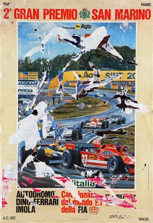 MIMMO ROTELLA 1928 - 2006 " 2° Gran Premio di San Marino ", 1995 Decollage su...